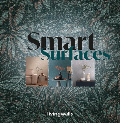 Collection de papiers peints «Smart Surfaces»